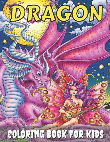 DRAGON Coloring Book For Kids: Discover 40 Creative Dragon Coloring ...