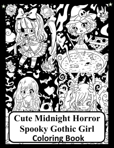 Cute Midnight Horror Spooky Gothic Girl Coloring Book: A Coloring Book ...