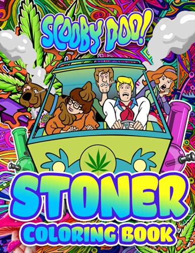 Scooby Doo Coloring Book: A Stunning Coloring Book With Many Stoner Illustrations Of Scooby Doo