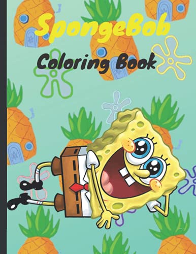 Spongebob Stoner Coloring Book: Beautiful SpongeBob Coloring Book With