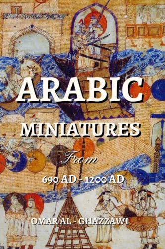 Arabic Miniatures Small Arabic Illustrations and Quran Manuscripts