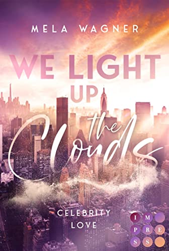 We Light Up The Clouds