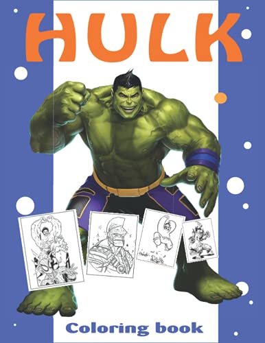 Hulk Coloring book: A Great JUMBO Coloring Book For Kids Who Love Hulk