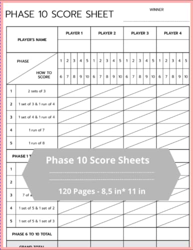Phase 10 Score Sheets: 120 Large Score Pads for Scorekeeping Phase 10 Phase 10 Score Sheets: 120 Large Score Pads for Scorekeeping Phase 10