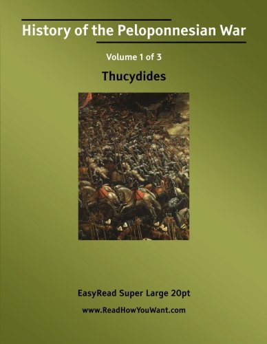 History of the Peloponnesian War: Easyread Super Large 20pt Edition by ...