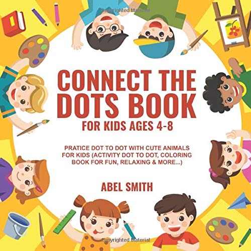 Connect the Dots book for Kids ages 48 Pratice dot to dot with cute