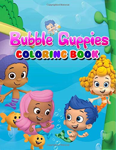 Bubble Guppies Coloring Book: Awasome Jumbo Bubble Guppies Coloring