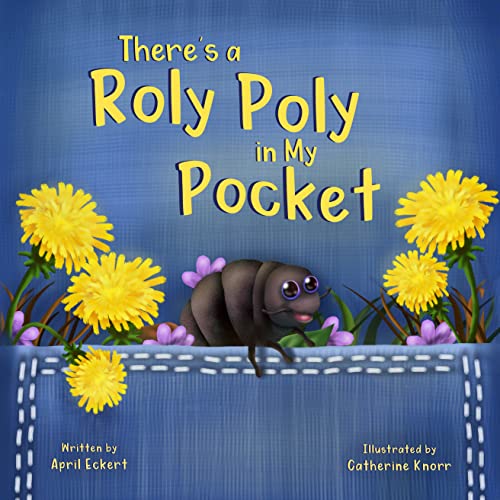 There's a Roly Poly in My Pocket