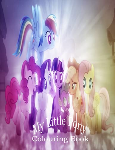My Little Pony colouring book: My Little Pony Colouring Book For Kids ...