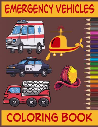 emergency vehicles coloring books: fire truck coloring book