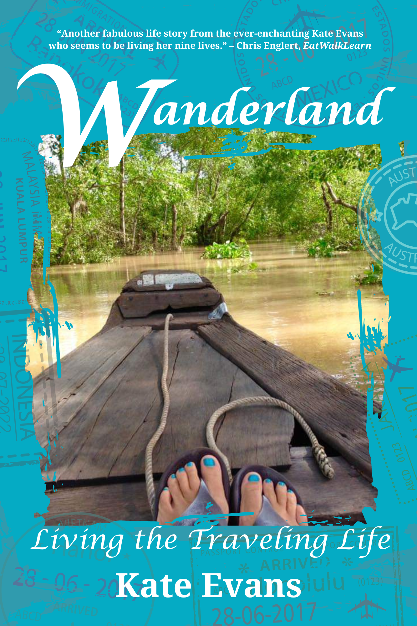 Wanderland: Living the Traveling Life