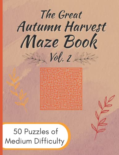 The Great Autumn Harvest Maze Book Vol. 2: Maze Activity Book for ...