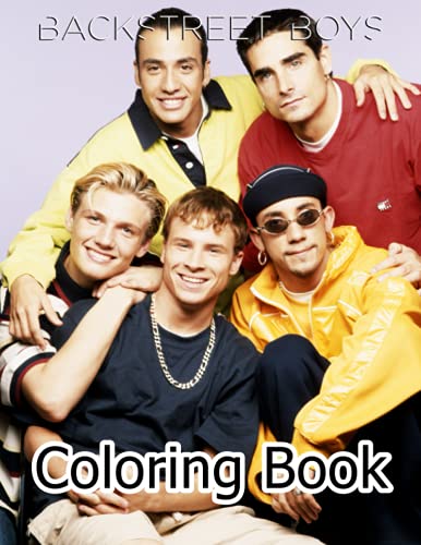 Backstreet Boys Coloring Book: A Fabulous Coloring Book For Fans of All