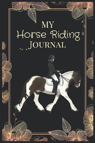 Notebook - The amazing world of My Horse Riding Journal Featuring ...