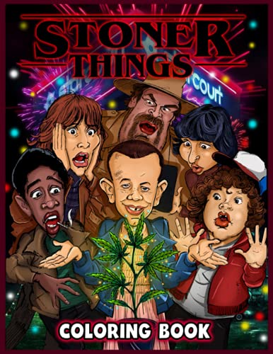 Stranger Things Stoner Coloring Book: Stranger Things Stoner's ...