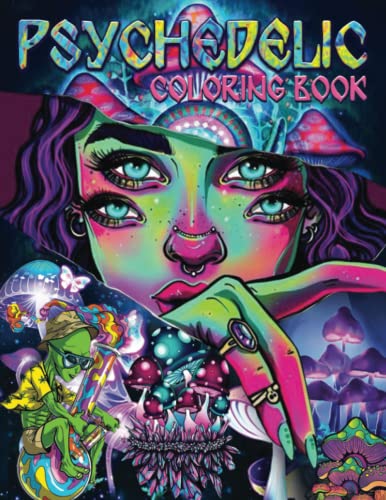 Psychedelic Coloring Book: An Adults Coloring Book For Relaxation and ...