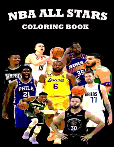 NBA All Stars Coloring Book: National Basketball Association for Kids, Adults, NBA Fans ...