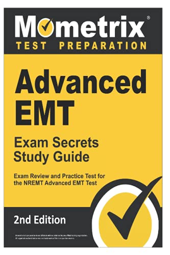 ADVANCED EMT EXAM SECRETS STUDY GUIDE By Richard Frazier Goodreads