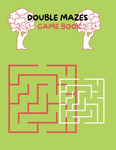 Double mazes game book: Brain teasers double mazes game book, double ...