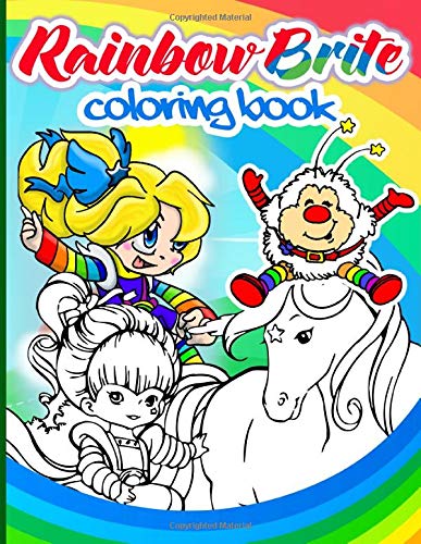 Rainbow Brite Coloring Book: Coloring Books For Adults, Tweens by Elias