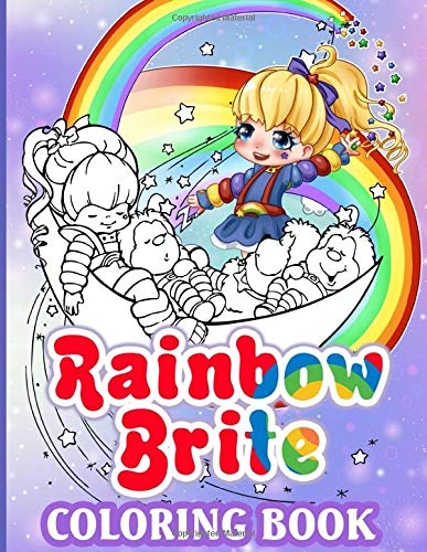 Rainbow Brite Coloring Book: The Ultimate Creative Rainbow Brite Adult ...
