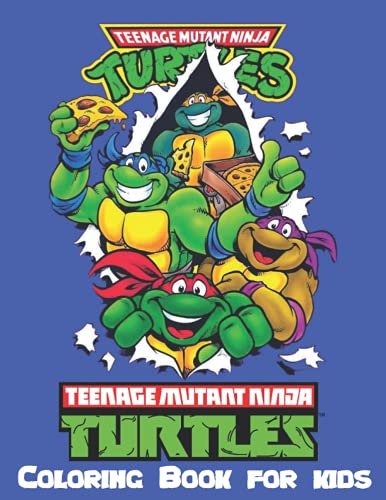 Teenage Mutant Ninja Turtle Coloring Book for Kids: A Coloring Book For ...