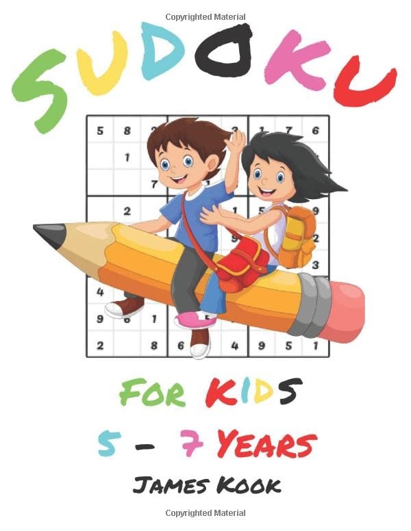 Sudoku for kids 5 7 years From James Kook 200 Sudoku puzzles for