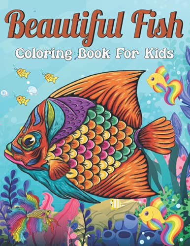 Beautiful Fish Coloring Book For Kids: An Fish Coloring Book with Fun ...