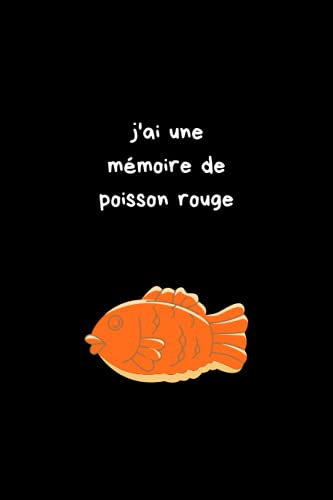 j'ai une mémoire de poisson rouge: Répertoire alphabétique pour noter ...
