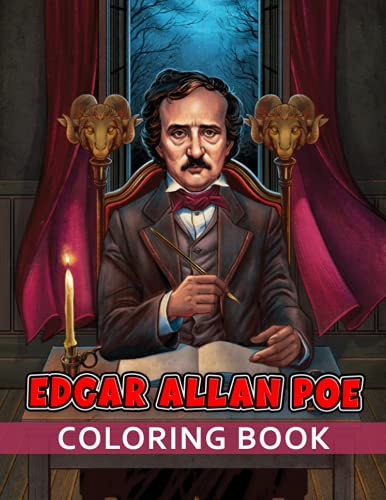 Edgar Allan Poe Coloring Book: Amazing gift for All Ages and Fans with
