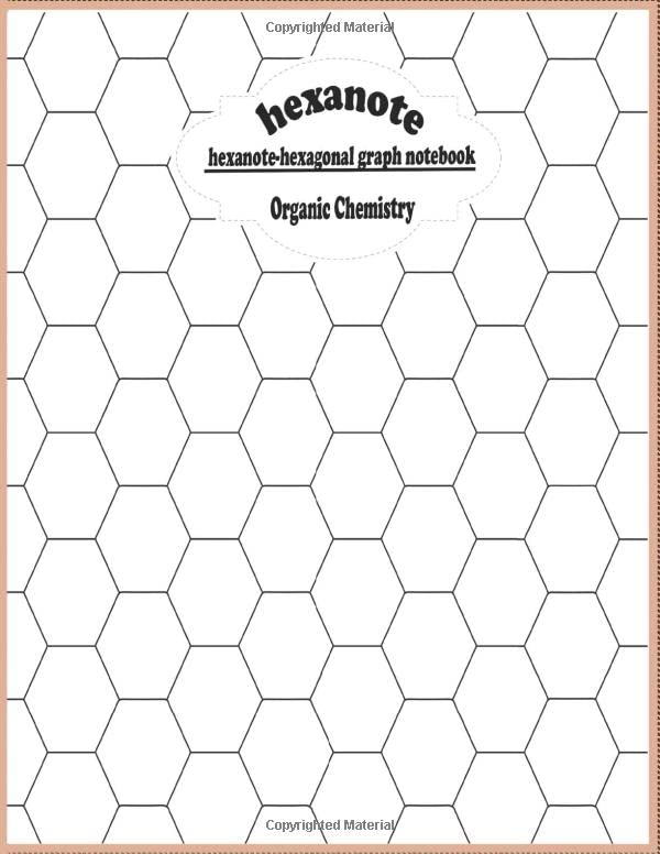 hexanote-hexagonal graph notebook-Organic Chemistry: hexagonal graph ...