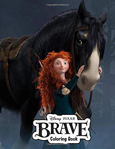 Brave Coloring Book: A Perfect Gift For Kids And Adults. Great Quality