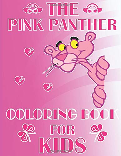 The Pink Panther Coloring Book For Kids: Pink Panther Coloring Book for ...