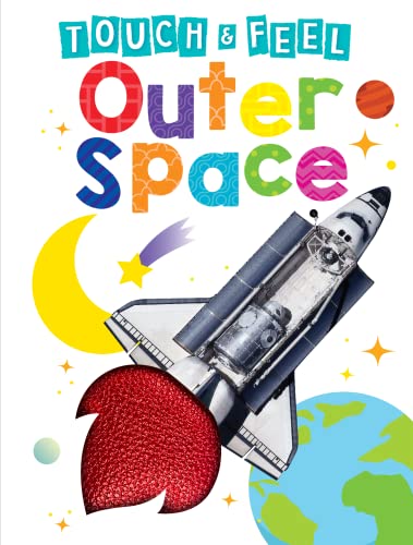 Outer Space - Children's Touch and Feel Board Book - Sensory Board Book book cover