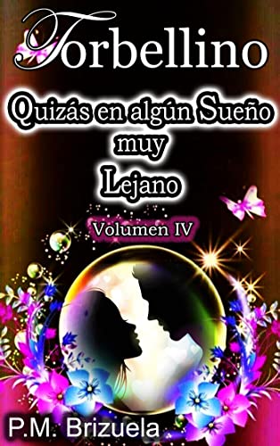 Torbellino: Quizás en algún Sueño muy Lejano