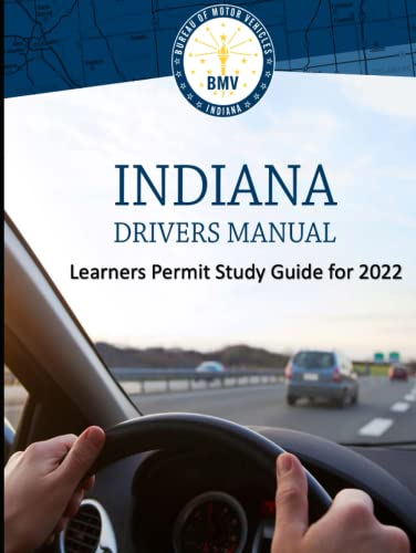 Indiana Drivers Manual Learners Permit Study Guide for 2022: by Indiana ...