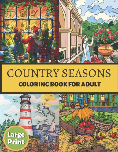 Large Print Country Seasons Coloring Book for Adult: Beautiful Country ...