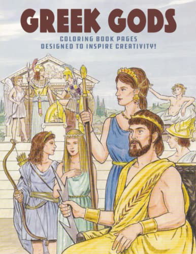 Greek Gods Coloring Book: A Cool Collection Of Greek Gods Colouring