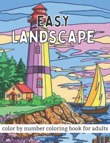 easy landscape color by number coloring book for adults: An Adult ...