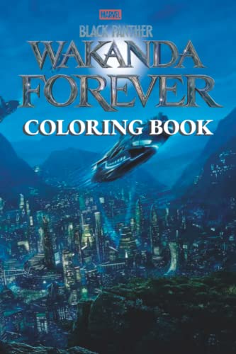 Black Panther: WAKANDA FOREVER COLORING BOOK FOR KIDS AGED 4-12 by ...