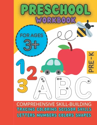 Preschool Workbook: Preschool Workbook, Ages 3+, 200 Fun, Kid Friendly