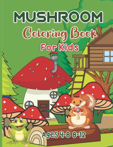 Mushroom Coloring Book For Kids: Easy Mushroom Designs For Kids Ages
