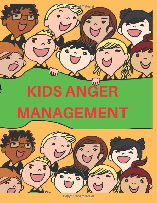 Kids Anger Management: Activity Book for kids to remain calm and busy