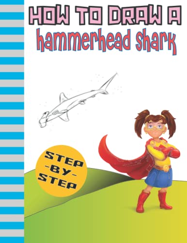 How to draw a hammerhead shark: Easy techniques and step-by-step