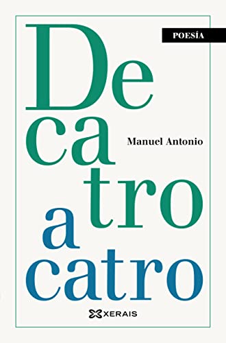 De catro a catro (EDICIÓN LITERARIA - POESÍA E-book)