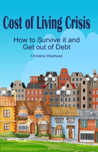 Cost of Living Crisis: How to survive it and get out of debt by ...