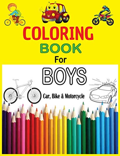 Coloring Book For Boys: An Excellent Coloring Books For Boys Aged 5-12