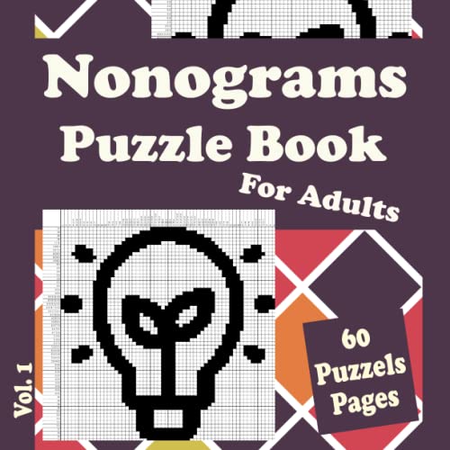 Nonograms Puzzle Book For Adults The Ultimate Hanjie Puzzles And Fun Japanese Puzzles for All