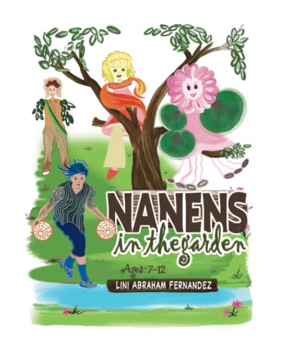 Nanens in the garden