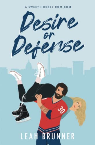 Desire or Defense (D.C. Eagles Hockey #1)